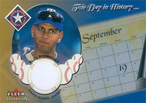 Alex Rodriguez igrač istrošen Jersey Patch Baseball Card 2002 Fleer ovaj dan u povijesti - MLB igra koristila dresove