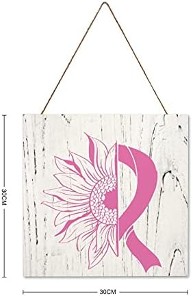 Rak dojke Suncokret drveni znak Rak dojke Zacjeljuju vrpcu drvena ploča ukrasni viseći natpis Drveni zidni umjetnički dekor