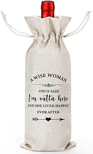 Pokloni za umirovljenje za žene Smiješna vinska torba, mudra žena jednom je rekla da sam ovdje, poklon za majke šefa, učitelje,