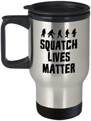 Squatching Putnička šalica - Sasquatch Pokloni - smiješni bigfoot sadašnjost - Squatch Lives Matter